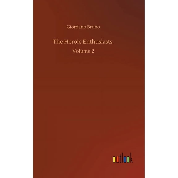 The Heroic Enthusiasts (Hardcover)