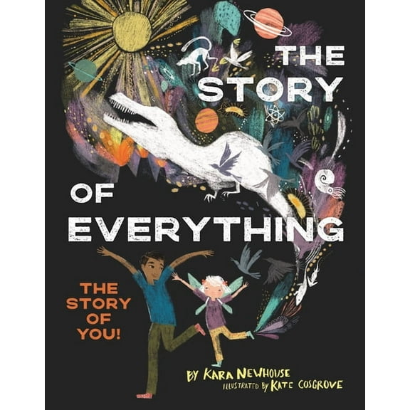 The Story of Everything: The Story of You!, (Hardcover)