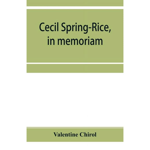 Cecil Spring-Rice, in memoriam, (Paperback)