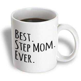 3dRose Best Step Mom Ever - Gifts for family and relatives - stepmom - stepmother - Good for Mothers day, Ceramic Mug,