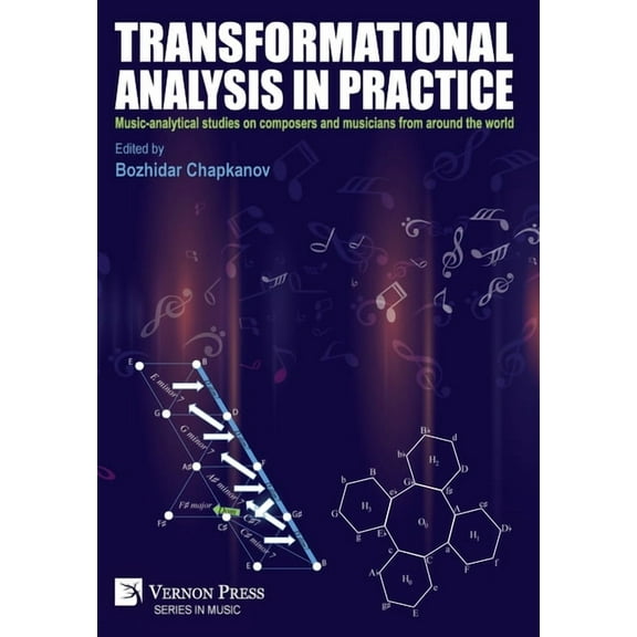 Music: Transformational analysis in practice: Music-analytical studies on composers and musicians from around the world (Hardcover)