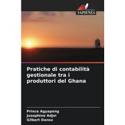 Pratiche di contabilità gestionale tra i produttori del Ghana (Paperback)