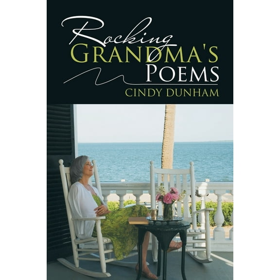 Rocking Grandma's Poems, (Paperback)