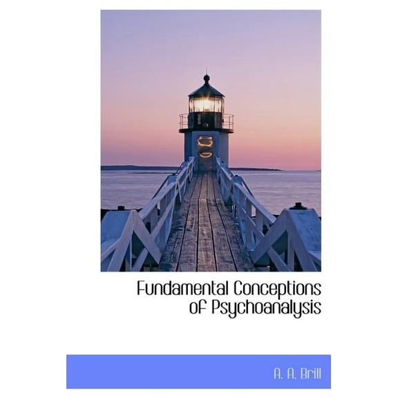 Fundamental Conceptions of Psychoanalysis (Hardcover)