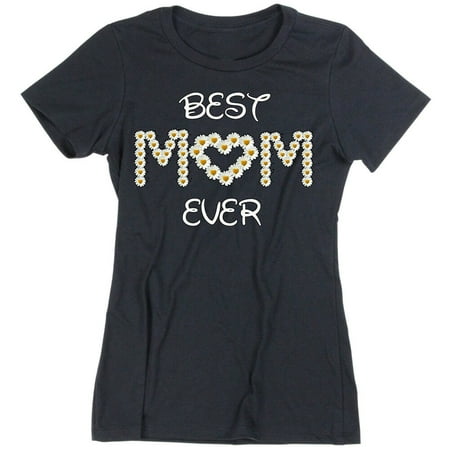 Best Mom Ever Printed T-shirt Mom Lady Mothers Day Gift Tee Color Black