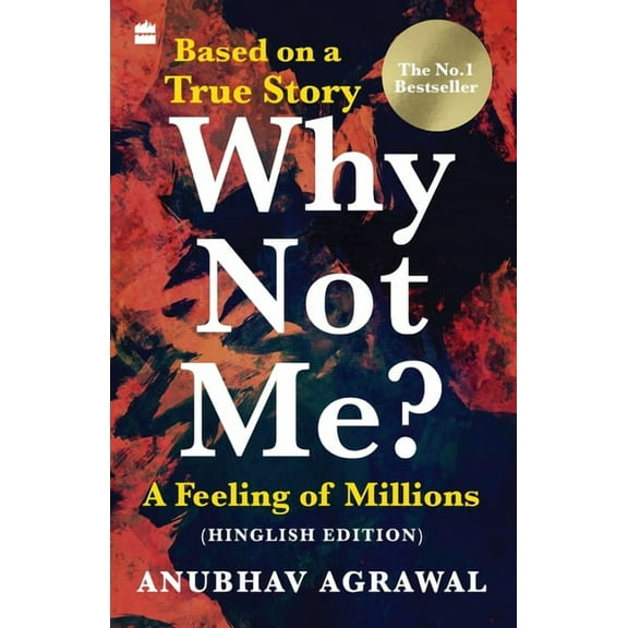 Why Not Me? A Feeling of Millions (Hinglish), (Paperback)