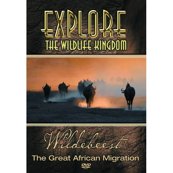 Explore the Wildlife Kingdom: Wildebeest the Great African Migration (DVD), Exploration Films, Documentary