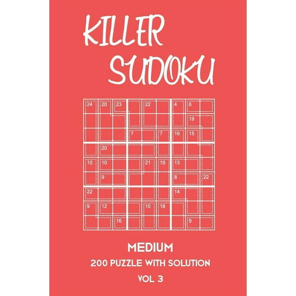 Killer Sudoku Medium 200 Puzzle With Solution Vol 3: 9x9, Advanced sumoku Puzzle Book, 2 puzzles per (Paperback) by Tewebook Sumdoku