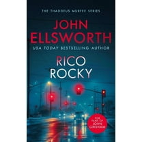 Thaddeus Murfee Legal Thrillers Rico Rocky: A Page-Turning Legal Thriller, Book 15, (Paperback)