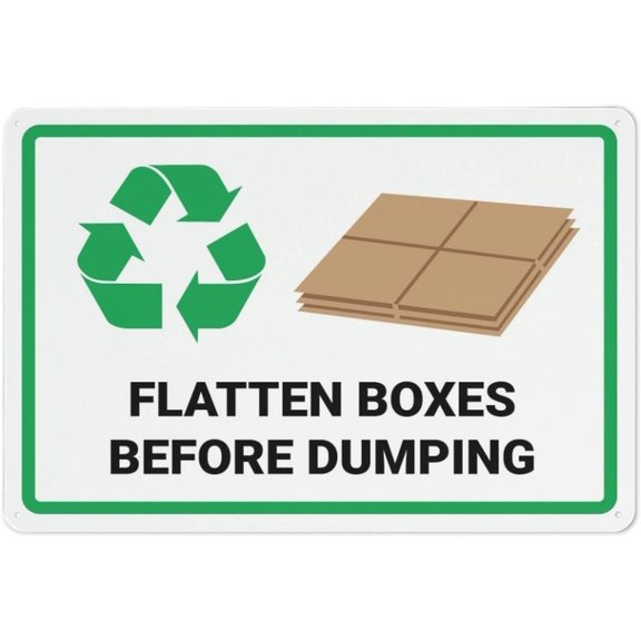 Flatten Boxes Before Dumping Sign Safety Restriction Alert Attention Caution Warning Notice Aluminum Metal Tin 8"X12" Sign Plate