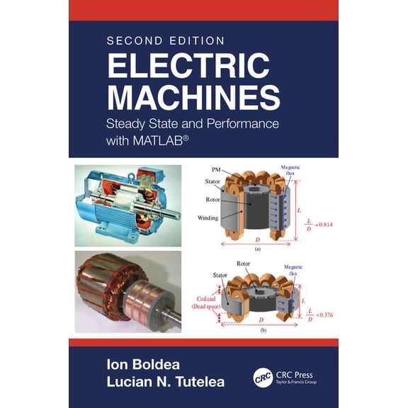 Electric Machines: Steady State and Performance with Matlab(r), (Hardcover)