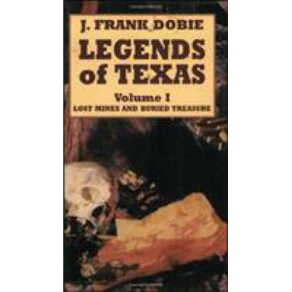 Pre-Owned Legends of Texas V.1: Lost Mines and Buried Treasure (Paperback) 0882899090 9780882899091