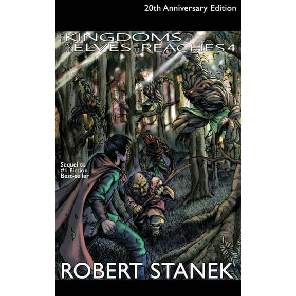 Kingdoms and Dragons Fantasy The Kingdoms and the Elves of the Reaches 4, Library Hardcover Edition: 20th Anniversary, Book 4, (Hardcover)