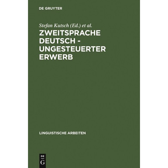 Linguistische Arbeiten Zweitsprache Deutsch - ungesteuerter Erwerb, Book 165, (Hardcover)