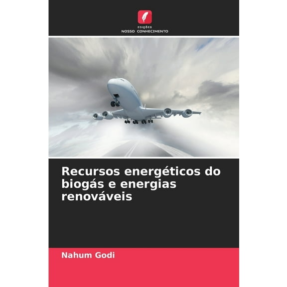 Recursos energéticos do biogás e energias renováveis, (Paperback)