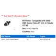 thumbnail image 2 of PCV Valve - Compatible with 2000 - 2005 Toyota Celica GT 1.8L 4-Cylinder 1ZZ-FE 2001 2002 2003 2004, 2 of 2