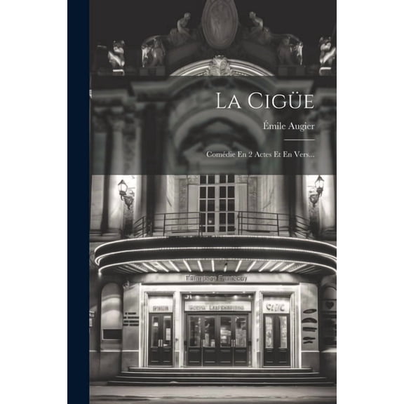 La Cigüe (Paperback)