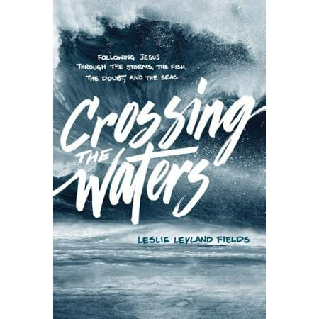 Jesus Fish Green Crossing the Waters : Following Jesus through the Storms, the Fish, the Doubt, and the Seas ()