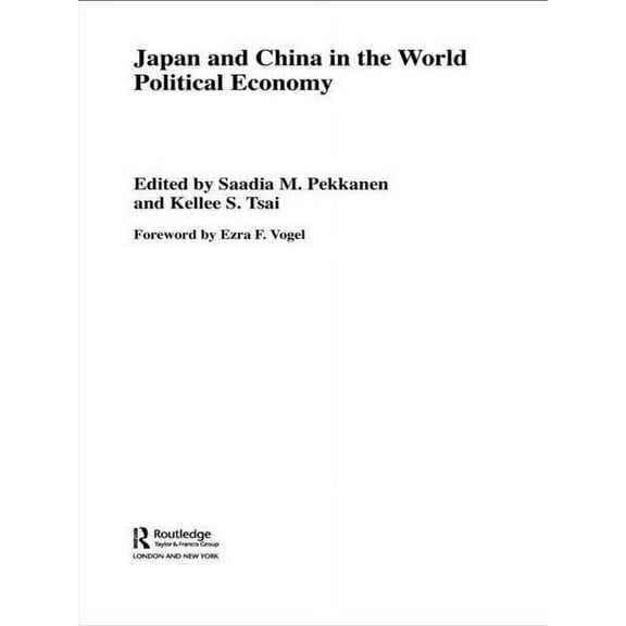 Politics in Asia Japan and China in the World Political Economy, (Paperback)