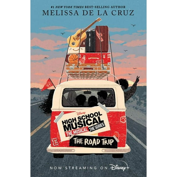 High School Musical: The Musical: The Series: The Road Trip, (Hardcover)