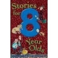 thumbnail image 1 of Pre-Owned Stories for 8 Year Olds (Stories For...) (Paperback) 1405447249 9781405447249, 1 of 1