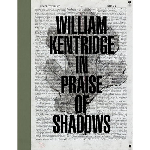 William Kentridge: In Praise of Shadows, (Hardcover)