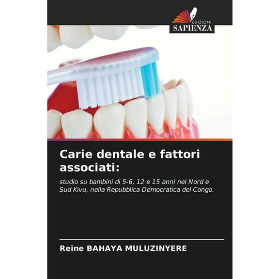 Carie dentale e fattori associati, (Paperback)