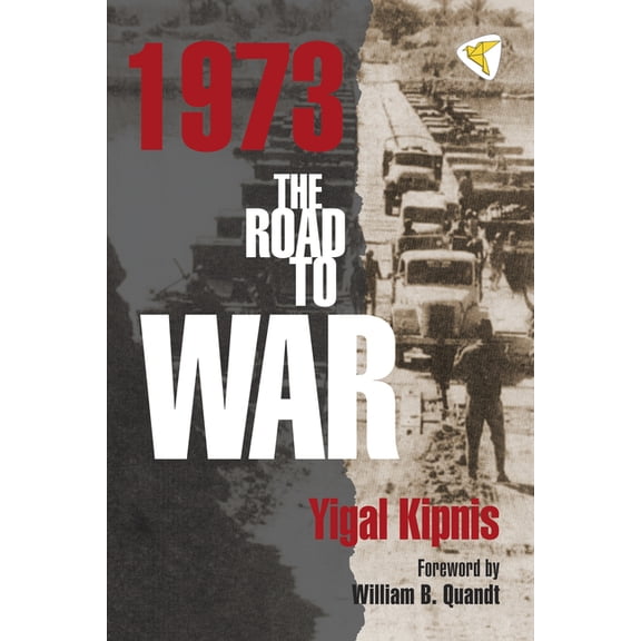 1973: The Road to War, (Paperback)