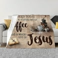 thumbnail image 2 of Christian Coffee Throw Blanket Religious Faith Gifts for Women Men Girls Boys Kids Adults Soft Flannel Fleece Blanket for Couch Sofa ​Bed Home Decor 40"x50", 2 of 7