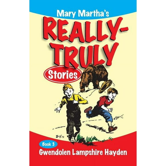 Mary Martha's Really Truly Stories: Book 3, (Paperback)
