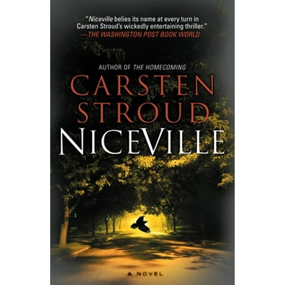 Pre-Owned Niceville: Book One of the Niceville Trilogy (Paperback 9780307745354) by Carsten Stroud