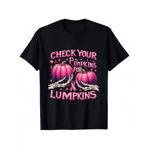 Breast Cancer Awareness Halloween Shirt Check Your Pumpkins for Lumpkins Pink Ribbon, Funny Christmas Shirts, Mens Graphic T-Shirts, Black T-Shirt