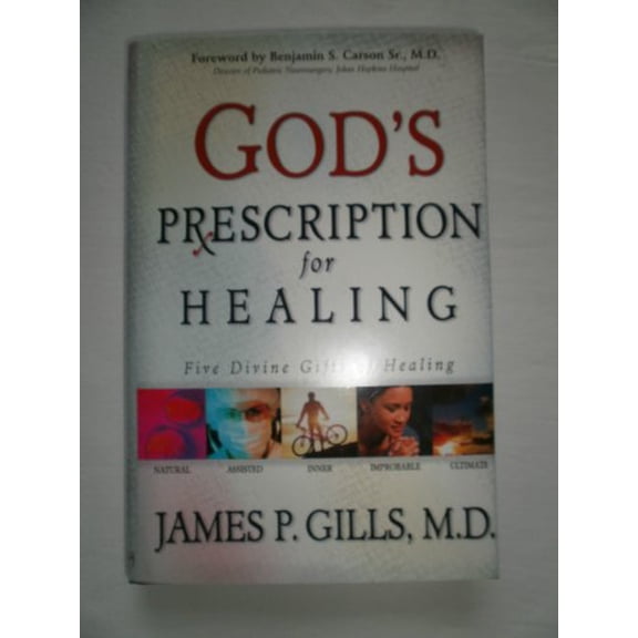 Pre-Owned God's Prescription for Healing (Hardcover) 0884199479 9780884199472