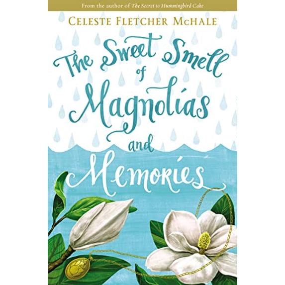 Pre-Owned The Sweet Smell of Magnolias and Memories, 9780718039844, 071803984X, Paperback,