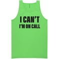 thumbnail image 1 of I Can't I'm On Call Neon Tank Top, 1 of 1