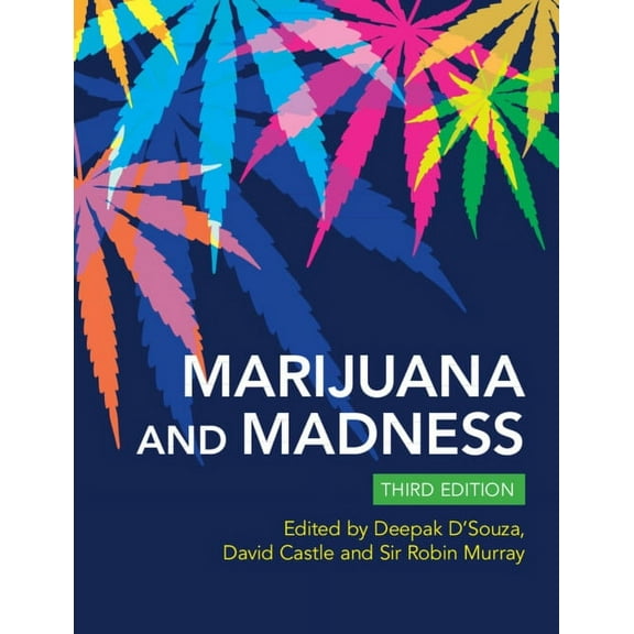 Marijuana and Madness, (Paperback)
