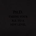 thumbnail image 3 of CafePress - Ph.D. Taking Your B.S. To A New Level T Shirt - Women's Traditional Fit Dark T-Shirt, 3 of 4