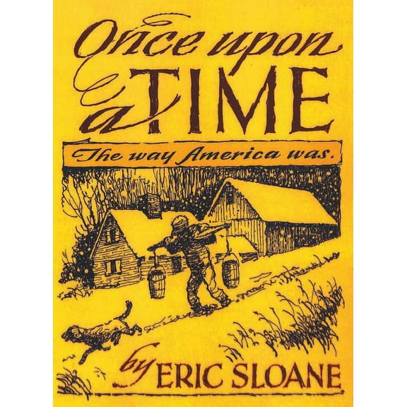 Once Upon a Time: The Way America Was (Hardcover)