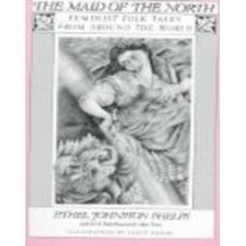 Pre-Owned The Maid of the North: Feminist folk tales from around the world (Hardcover) 0805006796 9780030568930