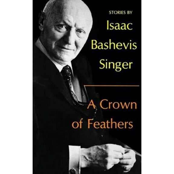 A Crown of Feathers: Stories, (Paperback)