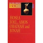 Pre-Owned Basic Bible Commentary Hosea, Joel, Amos, Obadiah and Jonah (Paperback 9780687026340) by James E Sargent