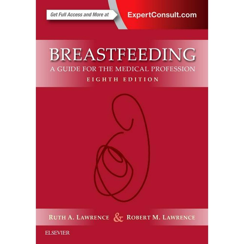 Breastfeeding A Guide for the Medical Profession (Edition 8