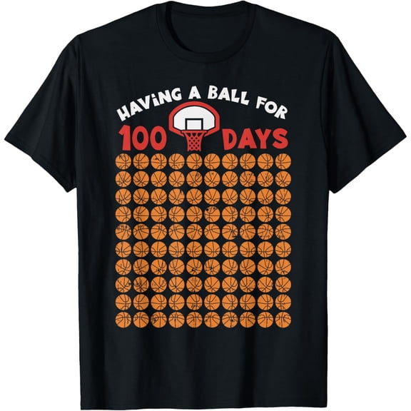 Having A Ball For 100 Days Of School Shirt 100th Basketball T-Shirt