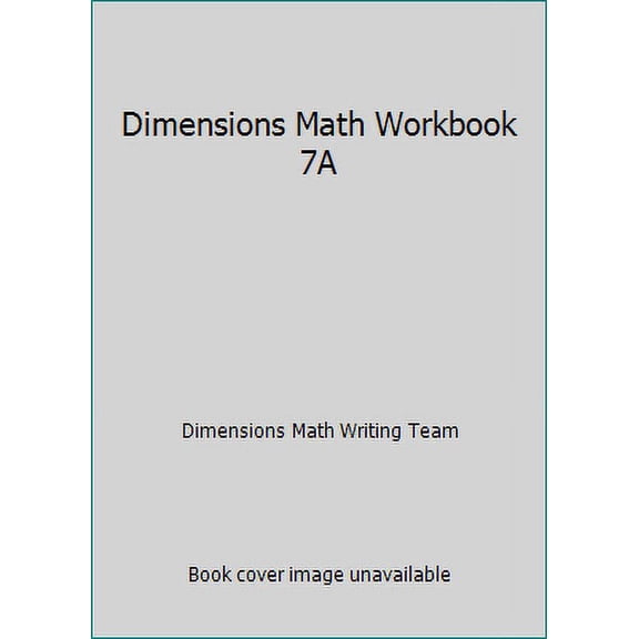 Workbook 7a (dimensions Math Ccss)