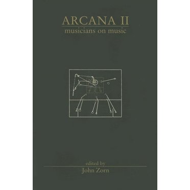 Arcana II: Musicians on Music (Paperback)