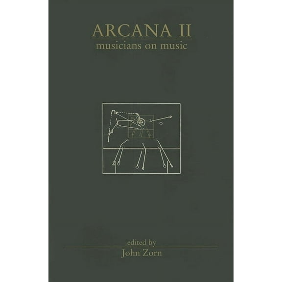 Arcana II: Musicians on Music, (Paperback)