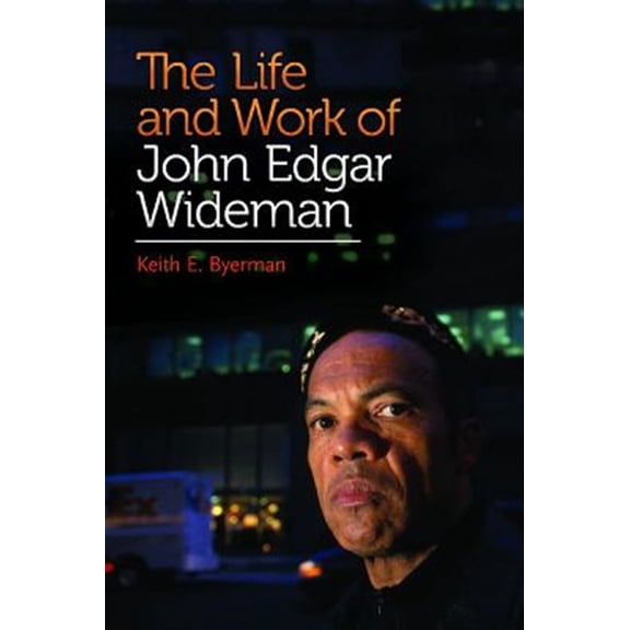 Pre-Owned The Life and Work of John Edgar Wideman, (Hardcover)