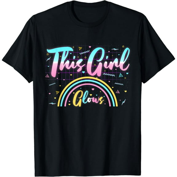 This Girl Glows in Bright Colors Dance Wear 80's And 90's T-Shirt