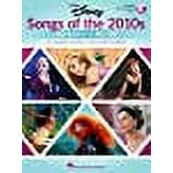 Disney Songs of the 2010s: Soprano or Belter with Recorded Piano Accompaniments: with Online Accompaniments