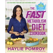 Pre-Owned The Fast Metabolism Diet Cookbook (Hardcover 9780770436230) by Haylie Pomroy